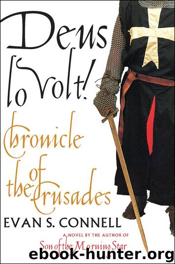 Deus Lo Volt! by Evan S. Connell