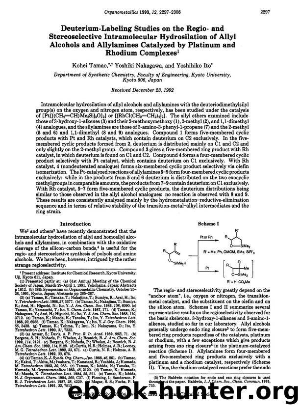 Deuterium-labeling studies on the regio- and stereoselective intramolecular hydrosilation of allyl alcohols and allylamines catalyzed by platinum and rhodium complexes by Kohei Tamao Yoshiki Nakagawa Yoshihiko Ito
