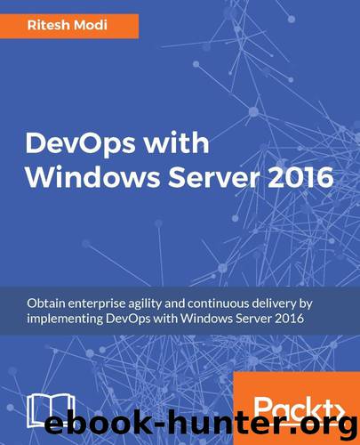 DevOps with Windows Server 2016 by Ritesh Modi