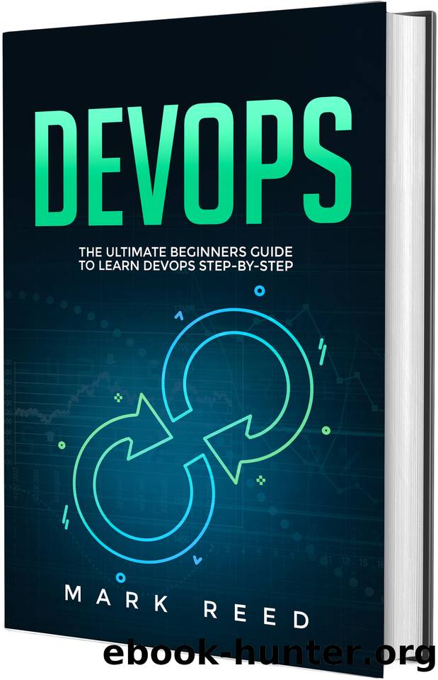 DevOps: The Ultimate Beginners Guide to Learn DevOps Step-by-Step by Reed Mark