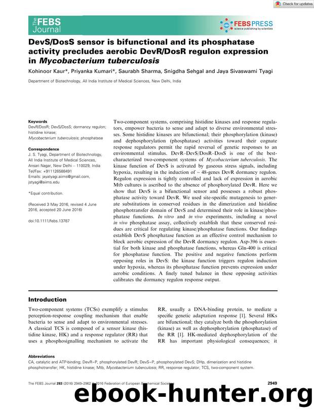 DevSDosS sensor is bifunctional and its phosphatase activity precludes aerobic DevRDosR regulon expression in Mycobacterium tuberculosis by Unknown