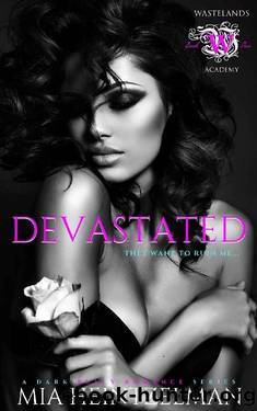 Devastated by Mia Heintzelman