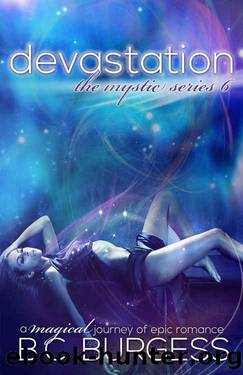 Devastation (Mystic #6) by B.C. Burgess