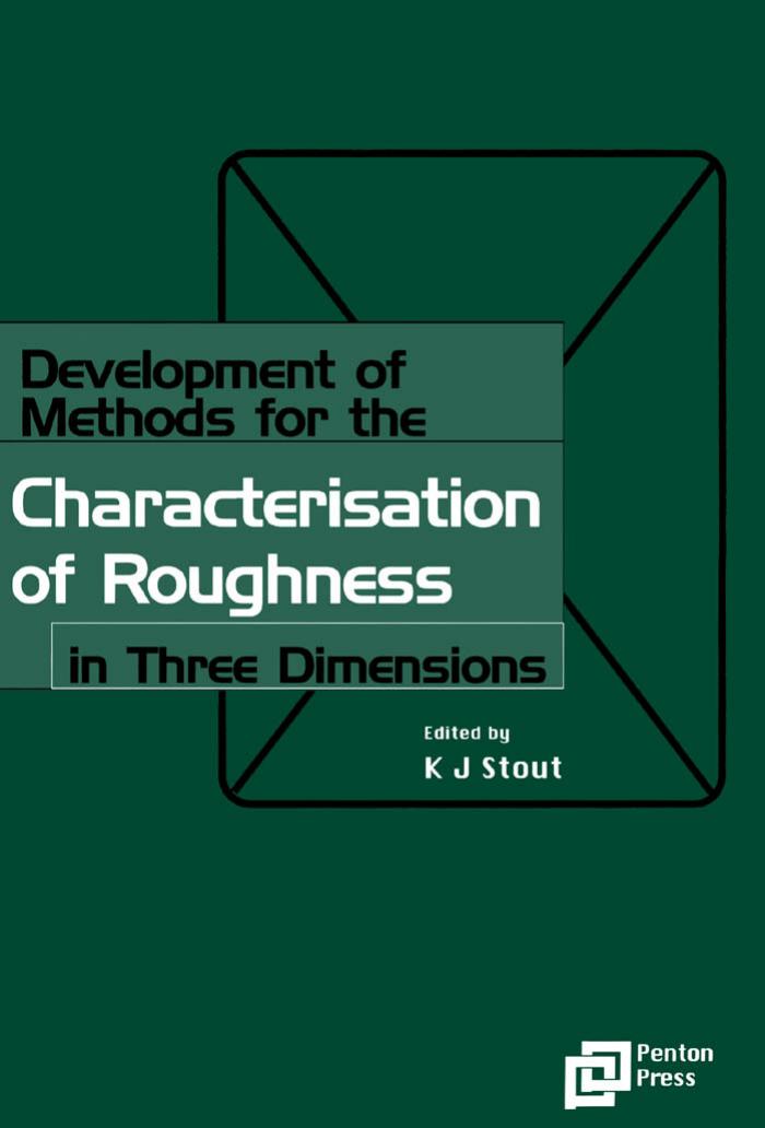 Devel. of Methods for the Char. of Roughness in Three Dimens. by K. Stout