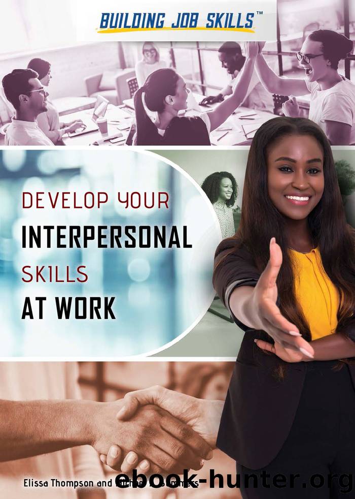 Develop Your Interpersonal Skills at Work by Elissa Thompson