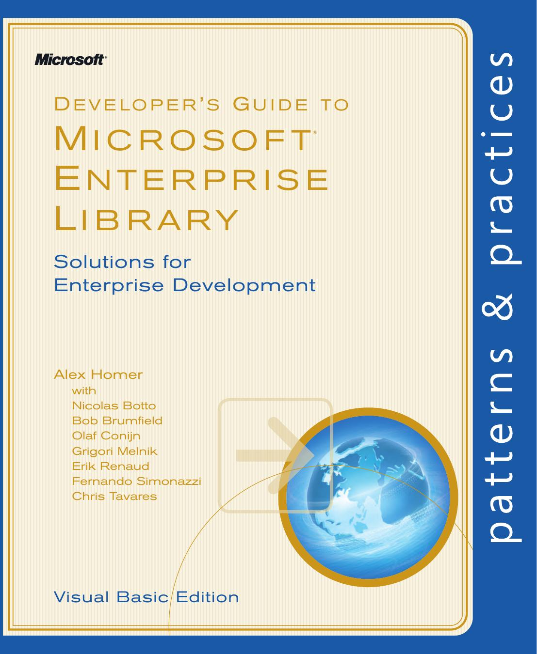 Developer's Guide to Microsoft Enterprise Library, Visual Basic Edition (Patterns & Practices) by unknow