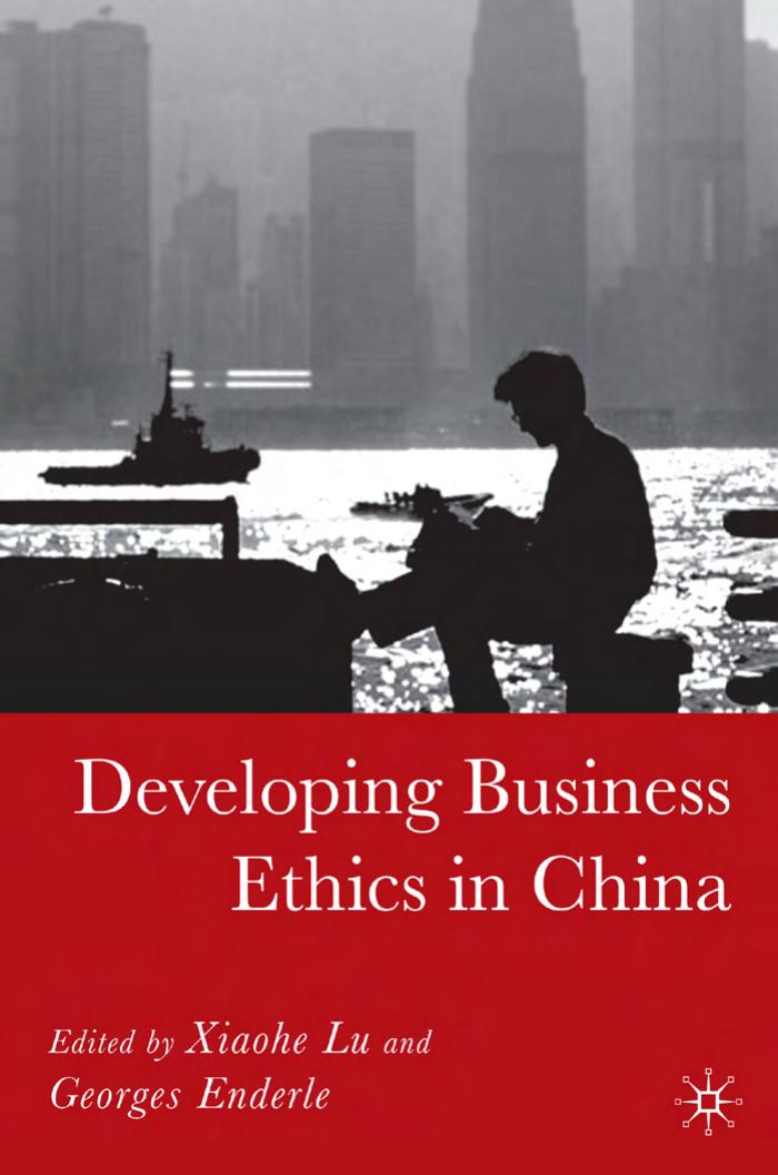 Developing Business Ethics in China by Unknown
