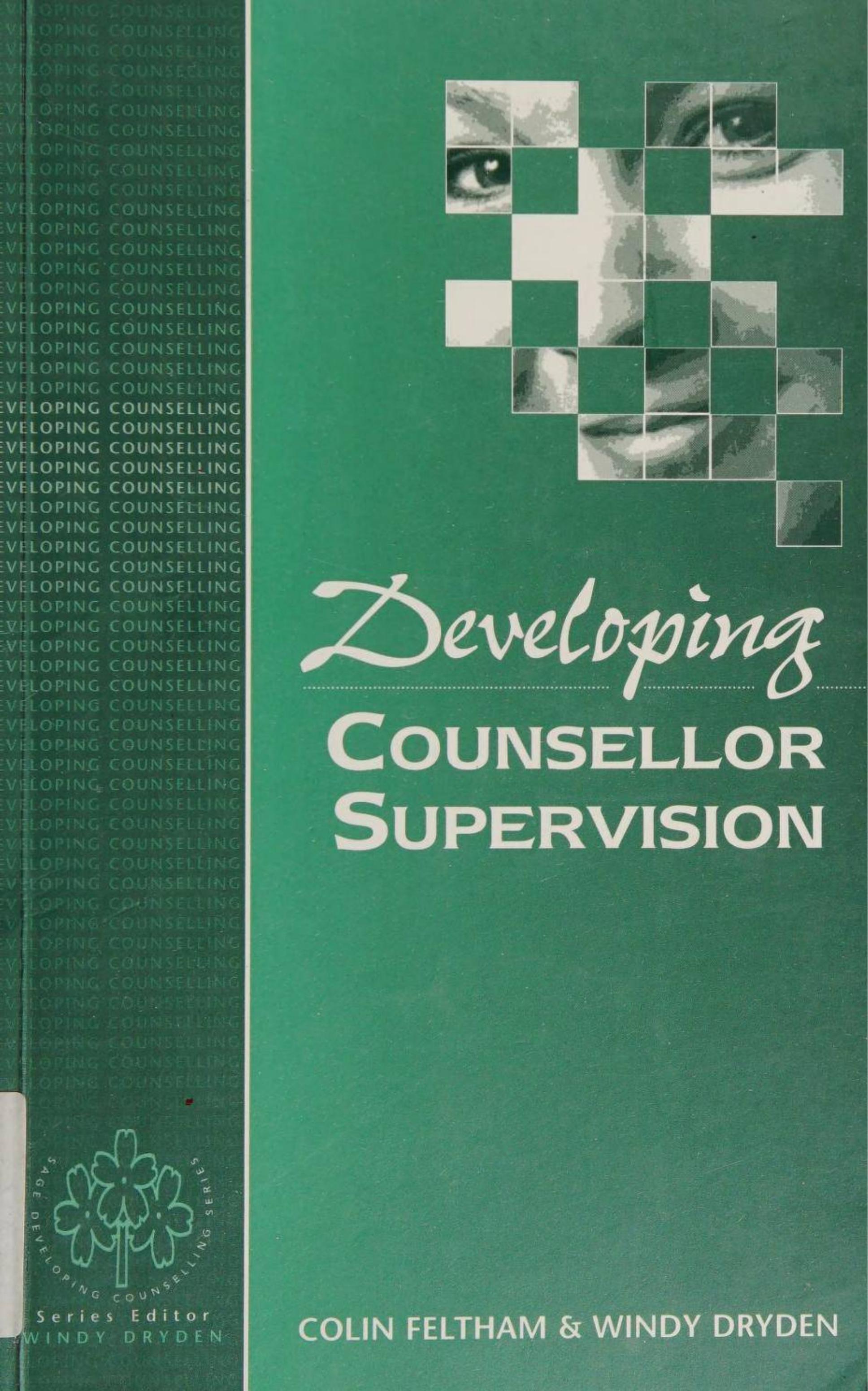 Developing Counsellor Supervision by Colin Feltham Windy Dryden
