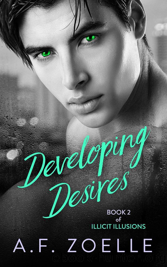 Developing Desires by Ariella Zoelle & A.F. Zoelle