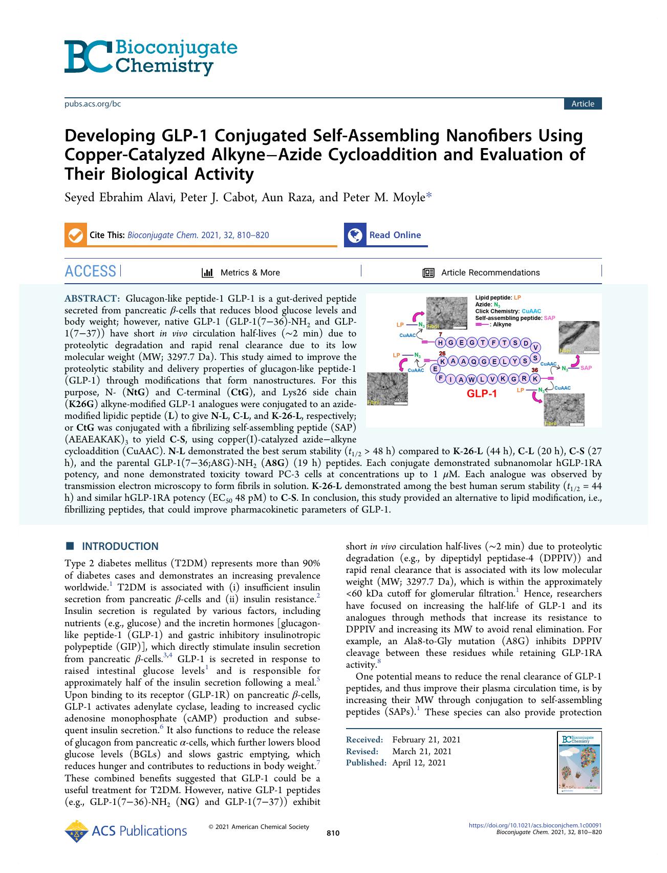 Developing GLP-1 Conjugated Self-Assembling Nanofibers Using Copper-Catalyzed AlkyneâAzide Cycloaddition and Evaluation of Their Biological Activity by Seyed Ebrahim Alavi Peter J. Cabot Aun Raza and Peter M. Moyle