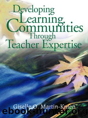Developing Learning Communities Through Teacher Expertise by Martin-Kniep Giselle O.;