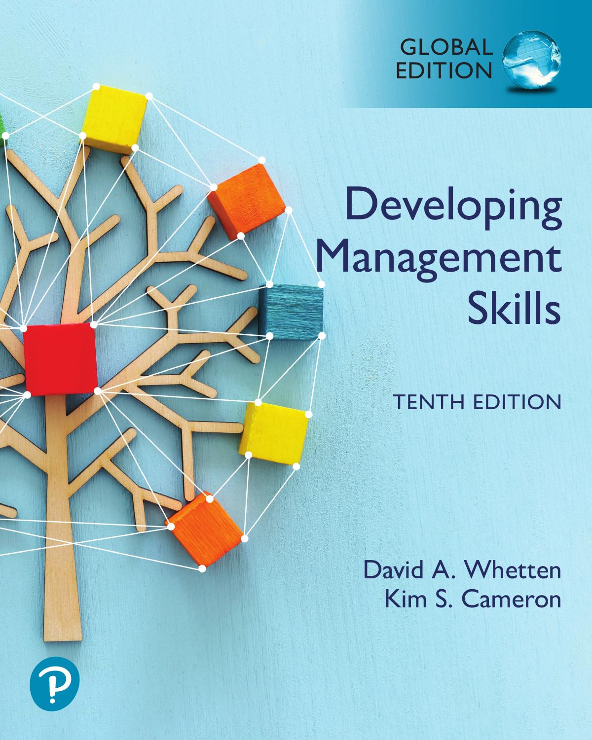 Developing Management Skills by David Whetten Kim Cameron