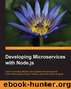 Developing Microservices With Node.js by David Gonzalez