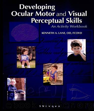 Developing Ocular Motor and Visual Perceptual Skills by Kenneth A. Lane