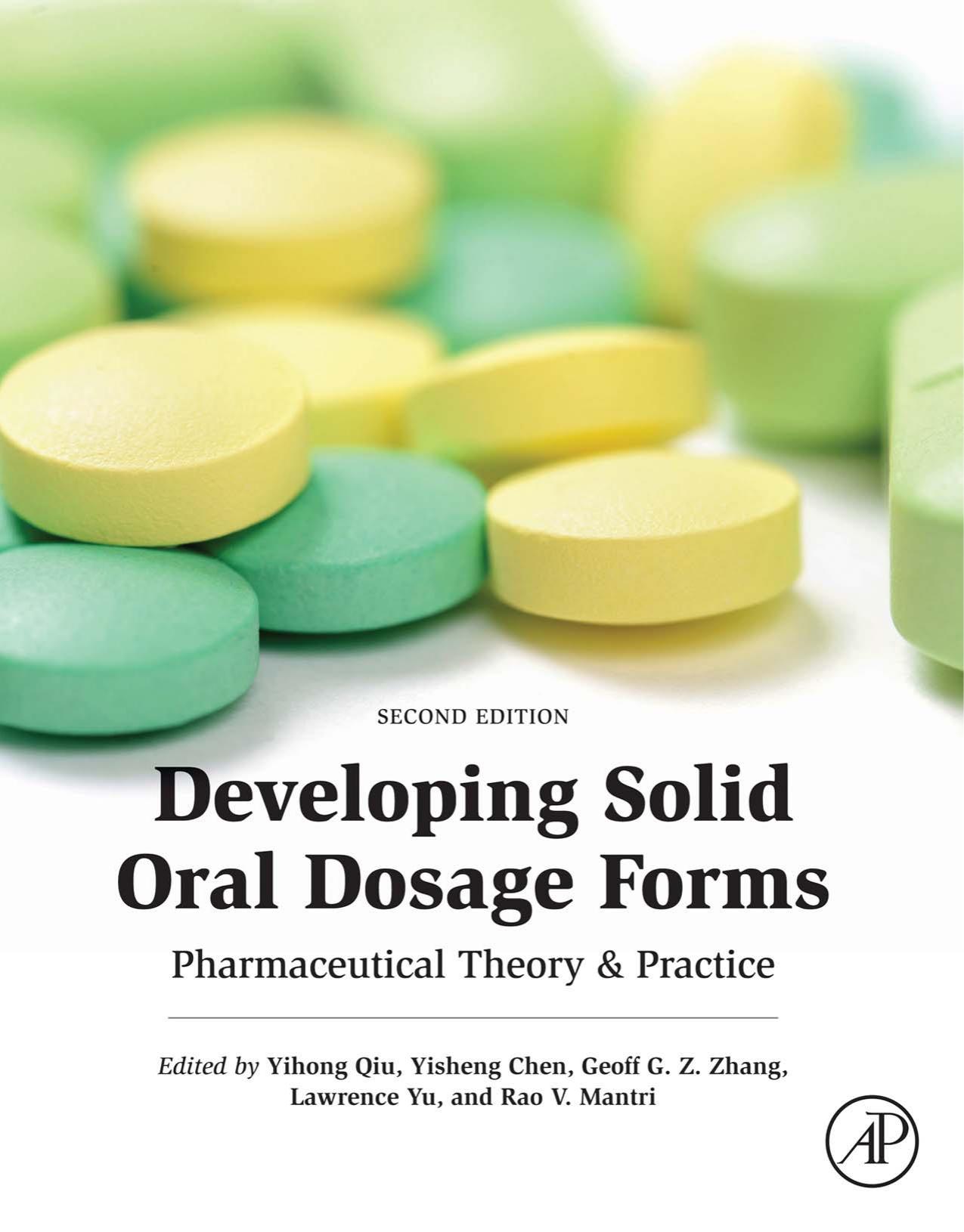 Developing Solid Oral Dosage Forms: Pharmaceutical Theory and Practice by Yihong Qiu Yisheng Chen Geoff G.Z. Zhang Lawrence Yu Rao V. Mantri (eds.)