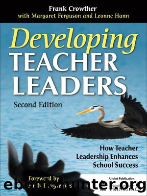 Developing Teacher Leaders by Crowther Francis A.;Ferguson Margaret;Hann Leonne; & Margaret Ferguson & Leonne Hann