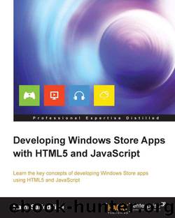 Developing Windows Store Apps with HTML5 and JavaScript by 2013