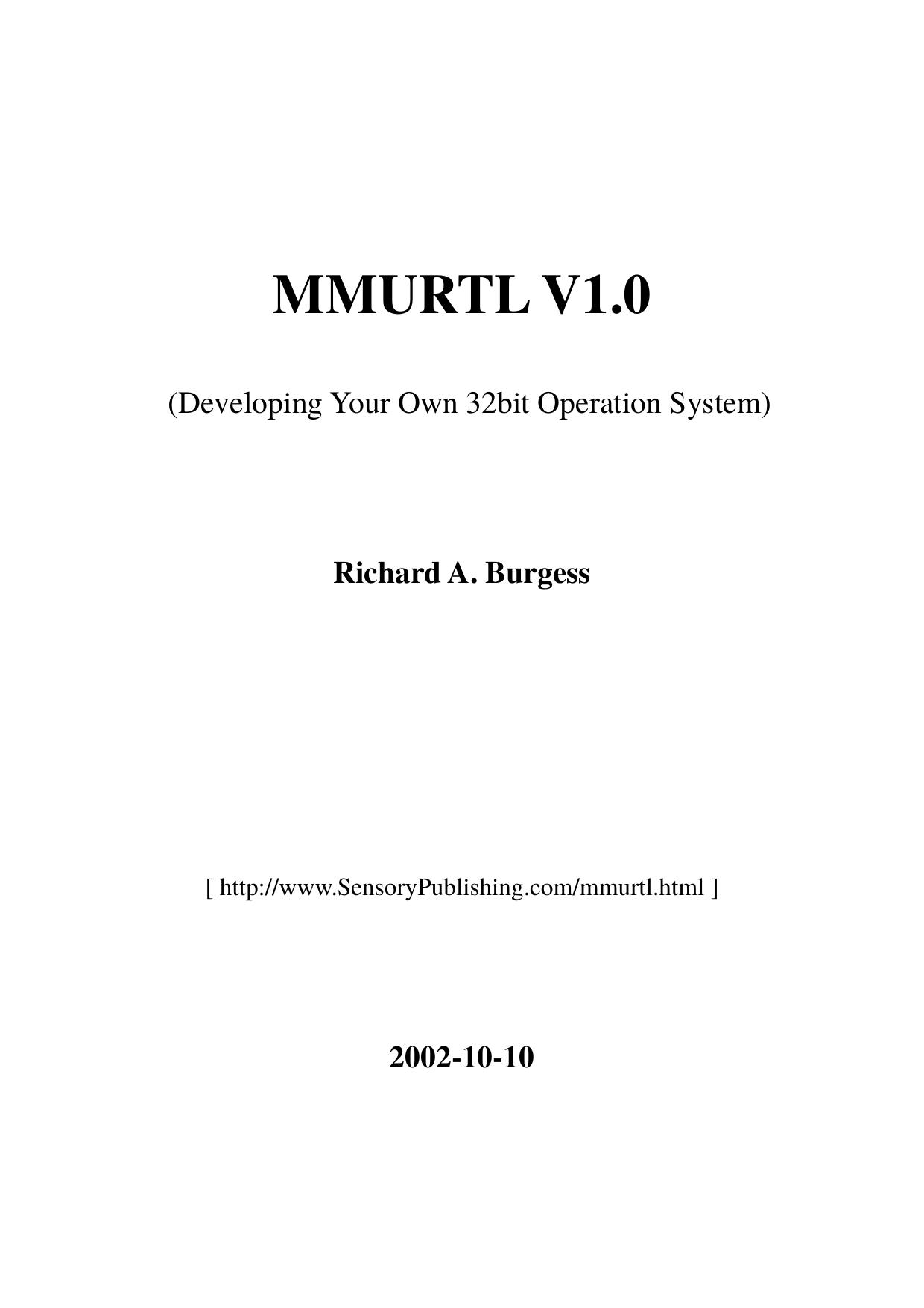 Developing Your Own 32-bit Operating System (MMURTL) by Unknown