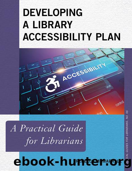 Developing a Library Accessibility Plan by Rebecca M. Marrall