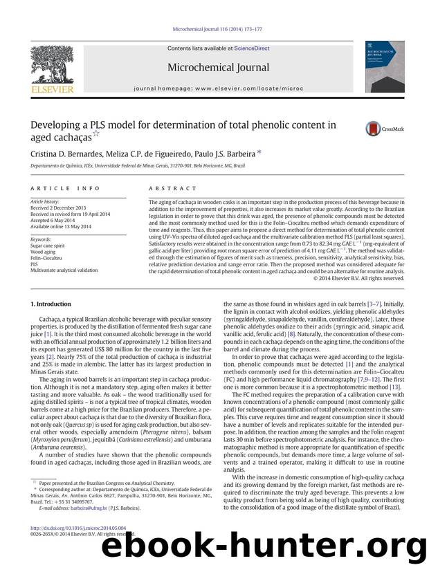 Developing a PLS model for determination of total phenolic content in aged cachaÃ§as by Cristina D. Bernardes & Meliza C.P. de Figueiredo & Paulo J.S. Barbeira