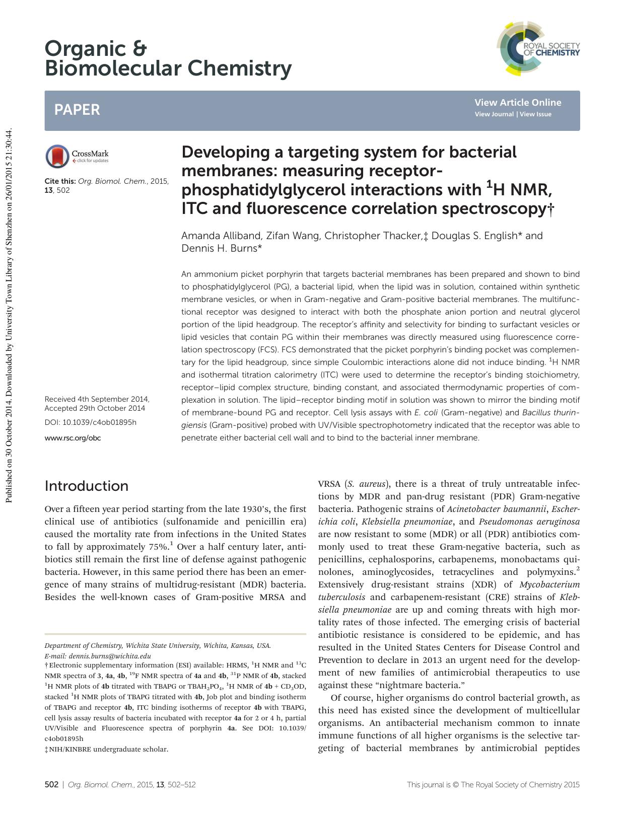 Developing a targeting system for bacterial membranes: measuring receptor-phosphatidylglycerol interactions with 1H NMR, ITC and fluorescence correlation spectroscopy by Amanda Alliband Zifan Wang Christopher Thacker Douglas S. English Dennis H. Burns