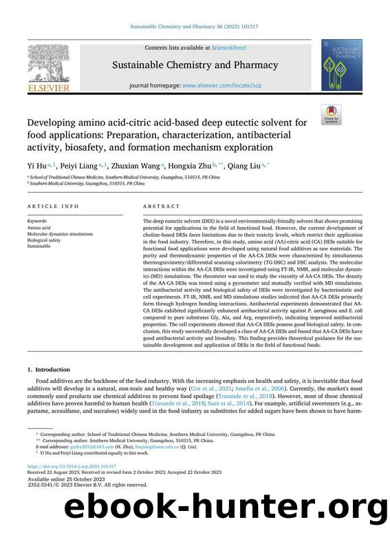 Developing amino acid-citric acid-based deep eutectic solvent for food applications: Preparation, characterization, antibacterial activity, biosafety, and formation mechanism exploration by Yi Hu & Peiyi Liang & Zhuxian Wang & Hongxia Zhu & Qiang Liu