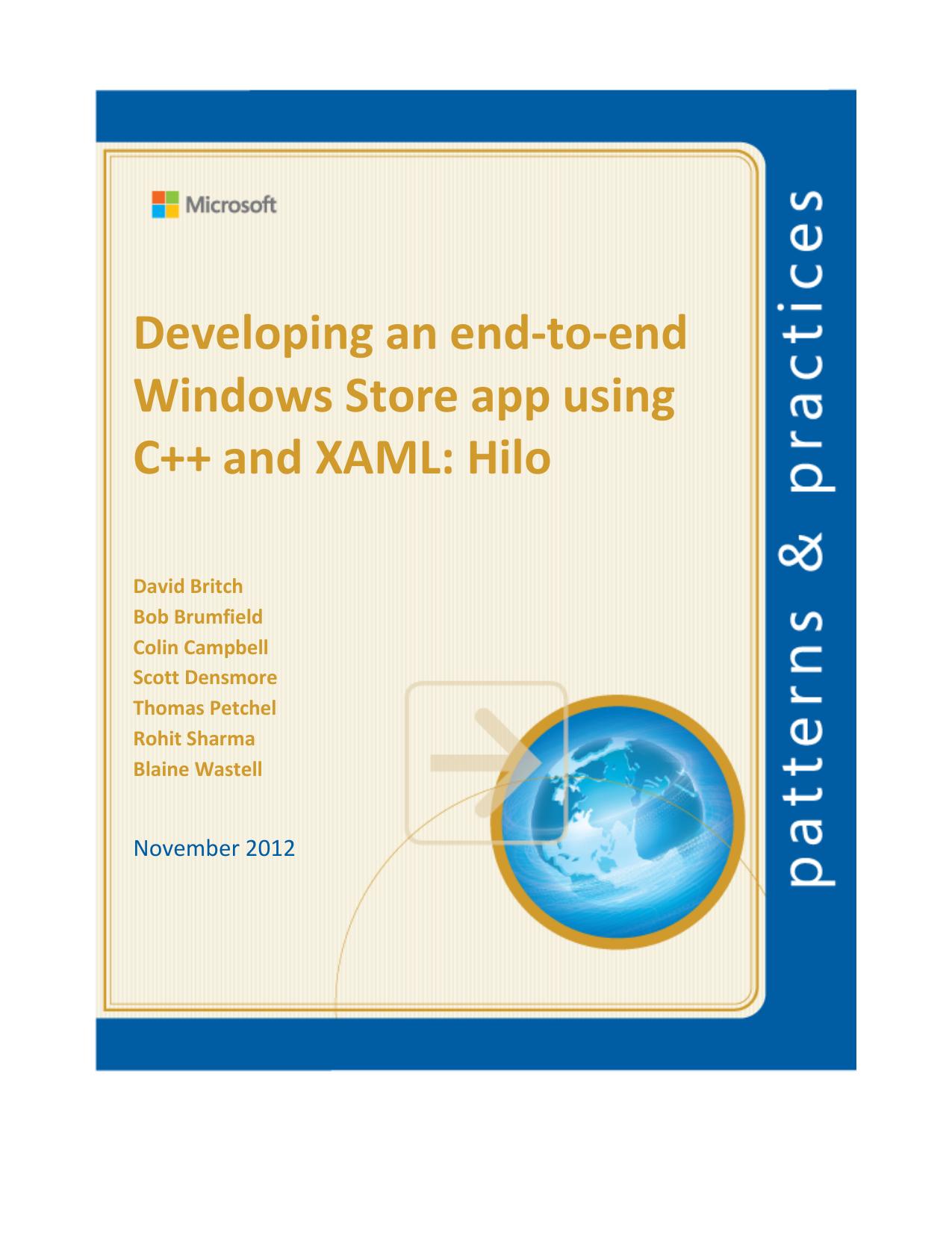 Developing an end-to-end Windows Store app using C++ and XAML - Hilo by patterns & practices;Microsoft Corporation