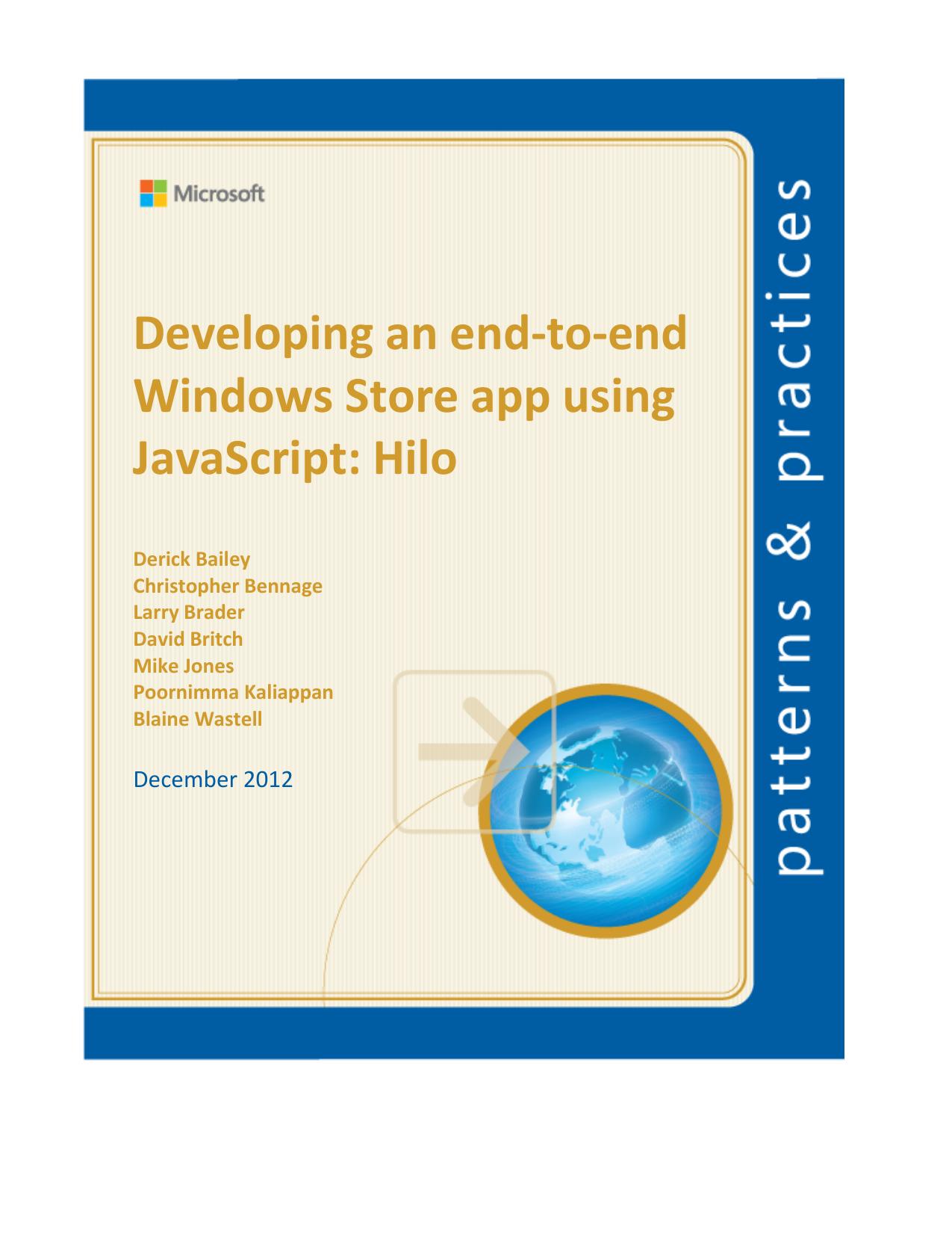 Developing an end-to-end Windows Store app using JavaScript - Hilo by patterns & practices;Microsoft Corporation