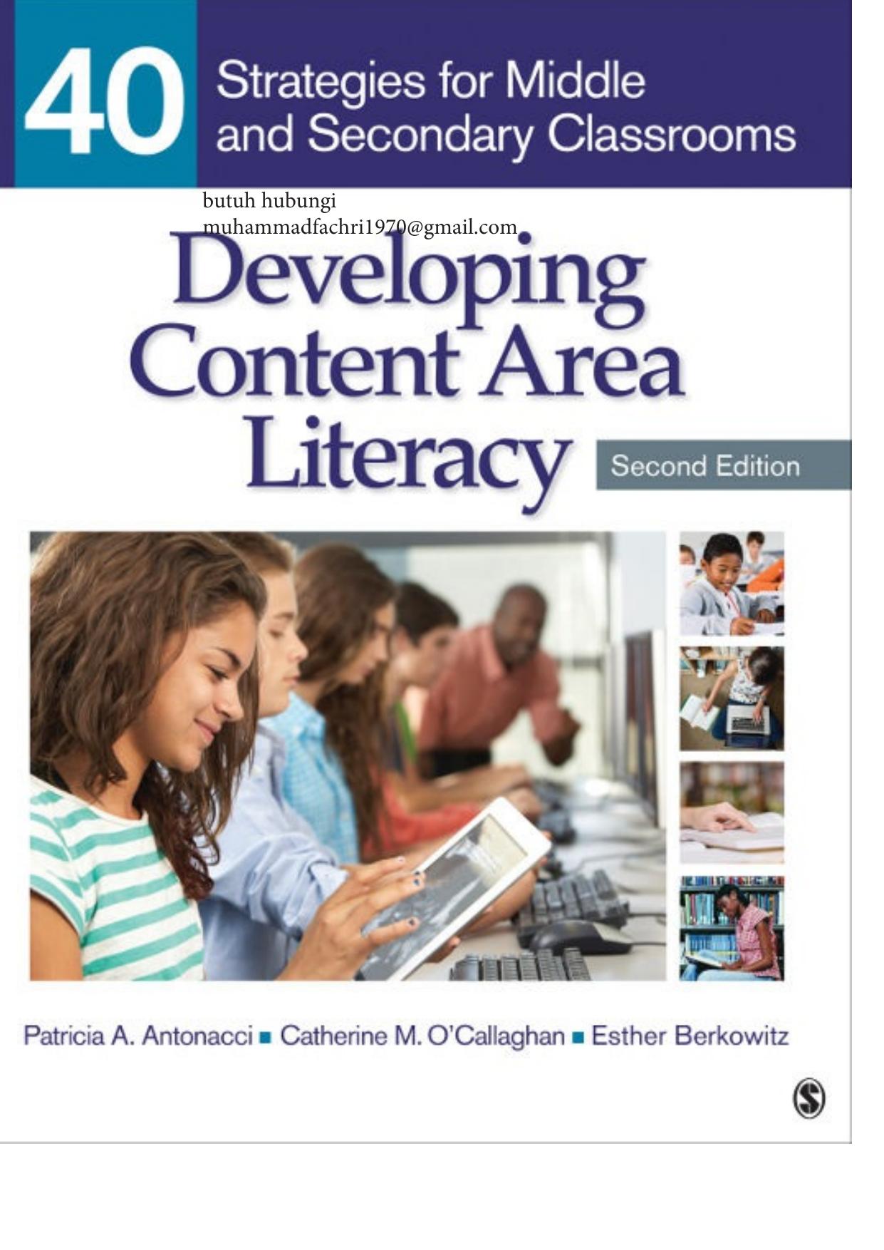 Developing content area literacy : 40 strategies for middle and secondary classrooms by Patricia A. Antonacci