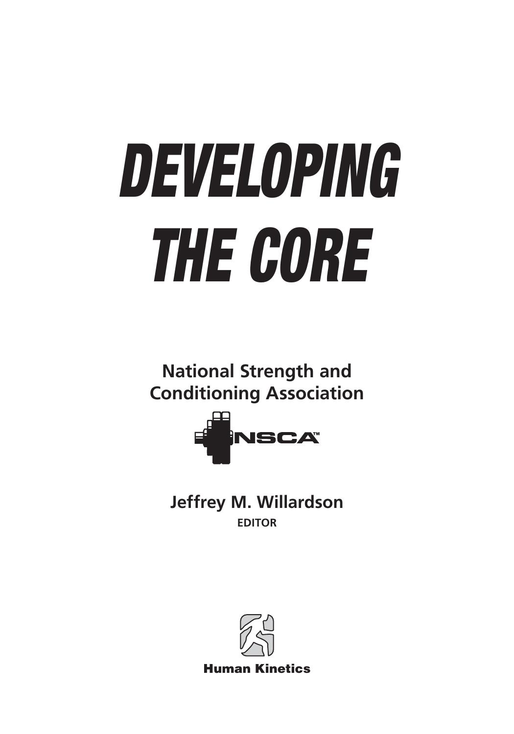 Developing the Core (Sport Performance Series by NSCA) by NSCA -National Strength & Conditioning Association and Jeffrey Willardson