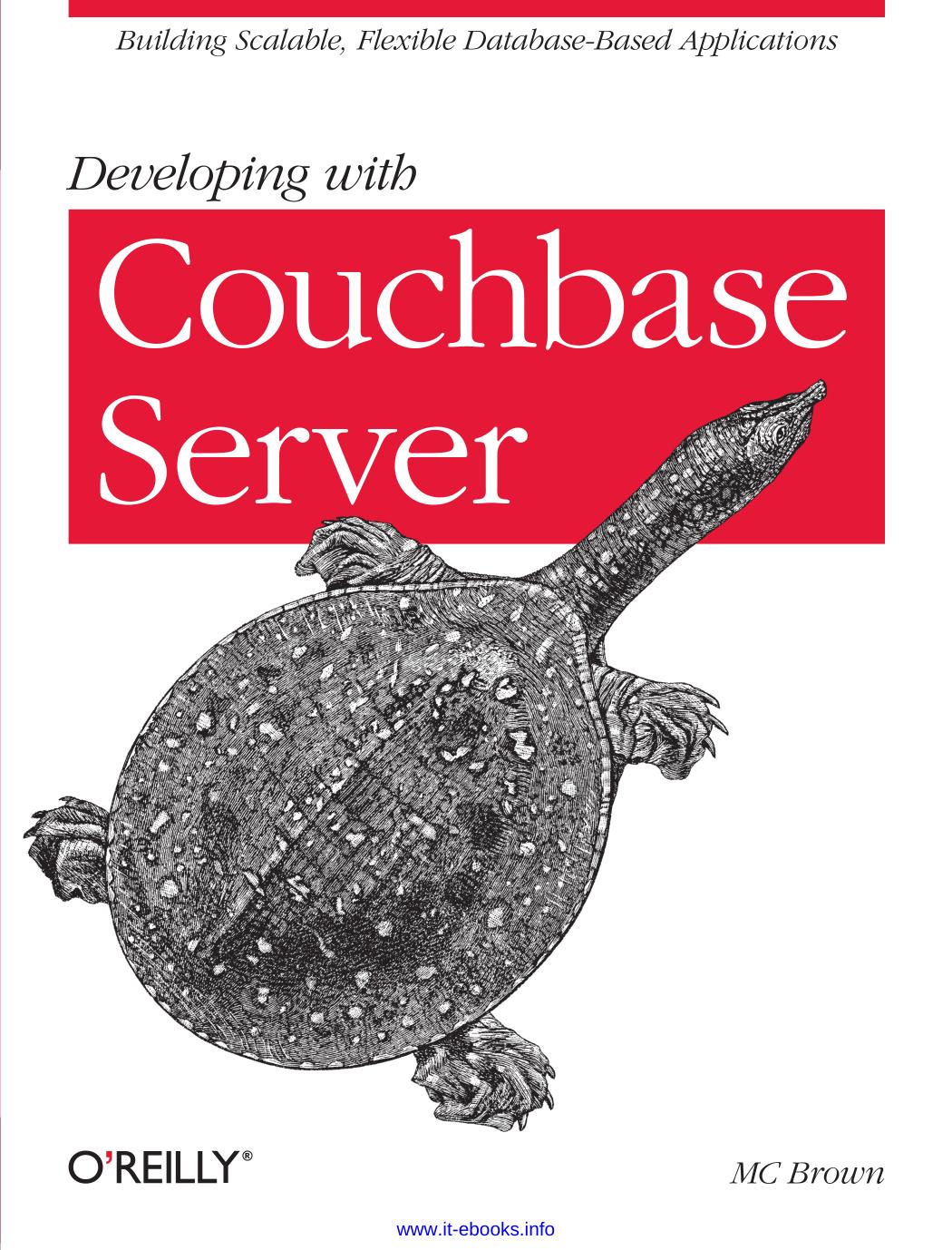 Developing with Couchbase Server by MC Brown