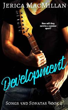 Development (Songs and Sonatas Book 2) by Jerica MacMillan