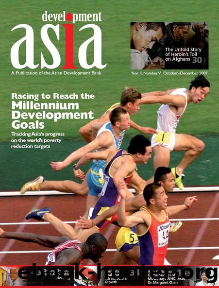 Development AsiaâRacing to Reach the Millennium Development Goals by Unknown