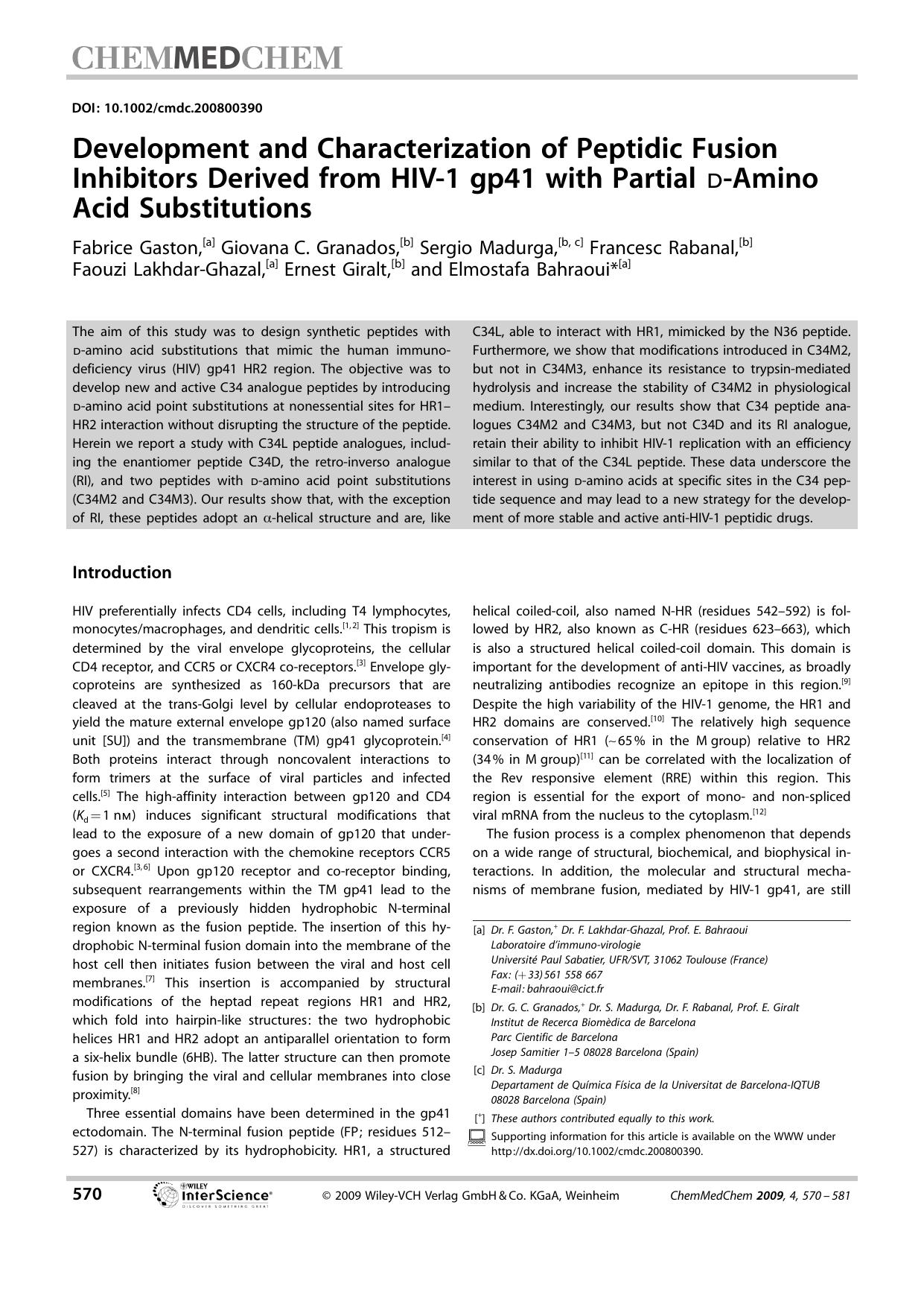 Development and Characterization of Peptidic Fusion Inhibitors Derived from HIV-1 gp41 with Partial D-Amino Acid Substitutions by Unknown