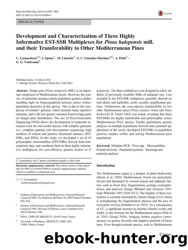 Development and Characterization of Three Highly Informative EST-SSR Multiplexes for Pinus halepensis mill. and their Transferability to Other Mediterranean Pines by C. Leonarduzzi & I. Spanu & M. Labriola & S. C. González-Martínez & A. Piotti & G. G. Vendramin