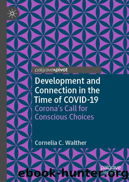 Development and Connection in the Time of COVID-19 by Cornelia C. Walther