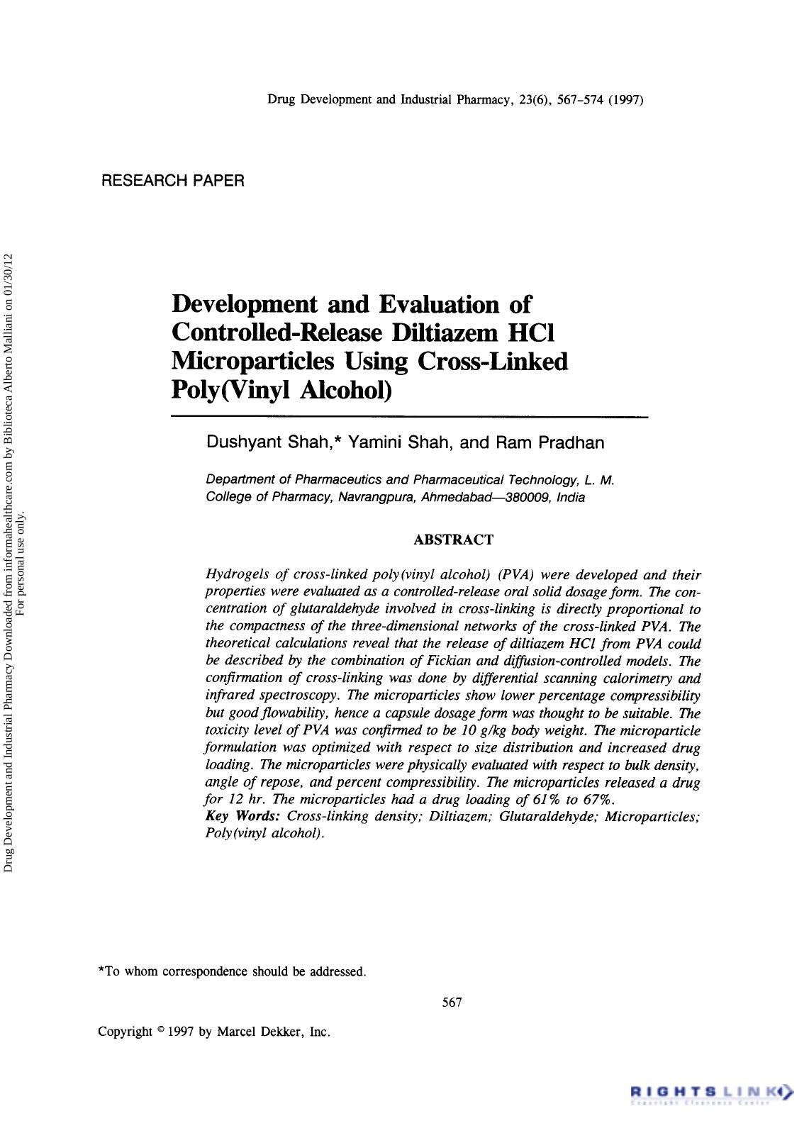 Development and Evaluation of Controlled-Release Diltiazem HCl Microparticles Using Cross-Linked Poly(Vinyl Alcohol) by Dushyant Shah Yamini Shah & Ram Pradhan