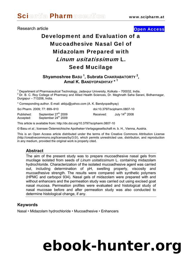 Development and Evaluation of a Mucoadhesive Nasal Gel of Midazolam Prepared with Linum usitatissimum L. Seed Mucilage by Shyamoshree BASU & Subrata CHAKRABATORTY & Amal K. BANDYOPADHYAY