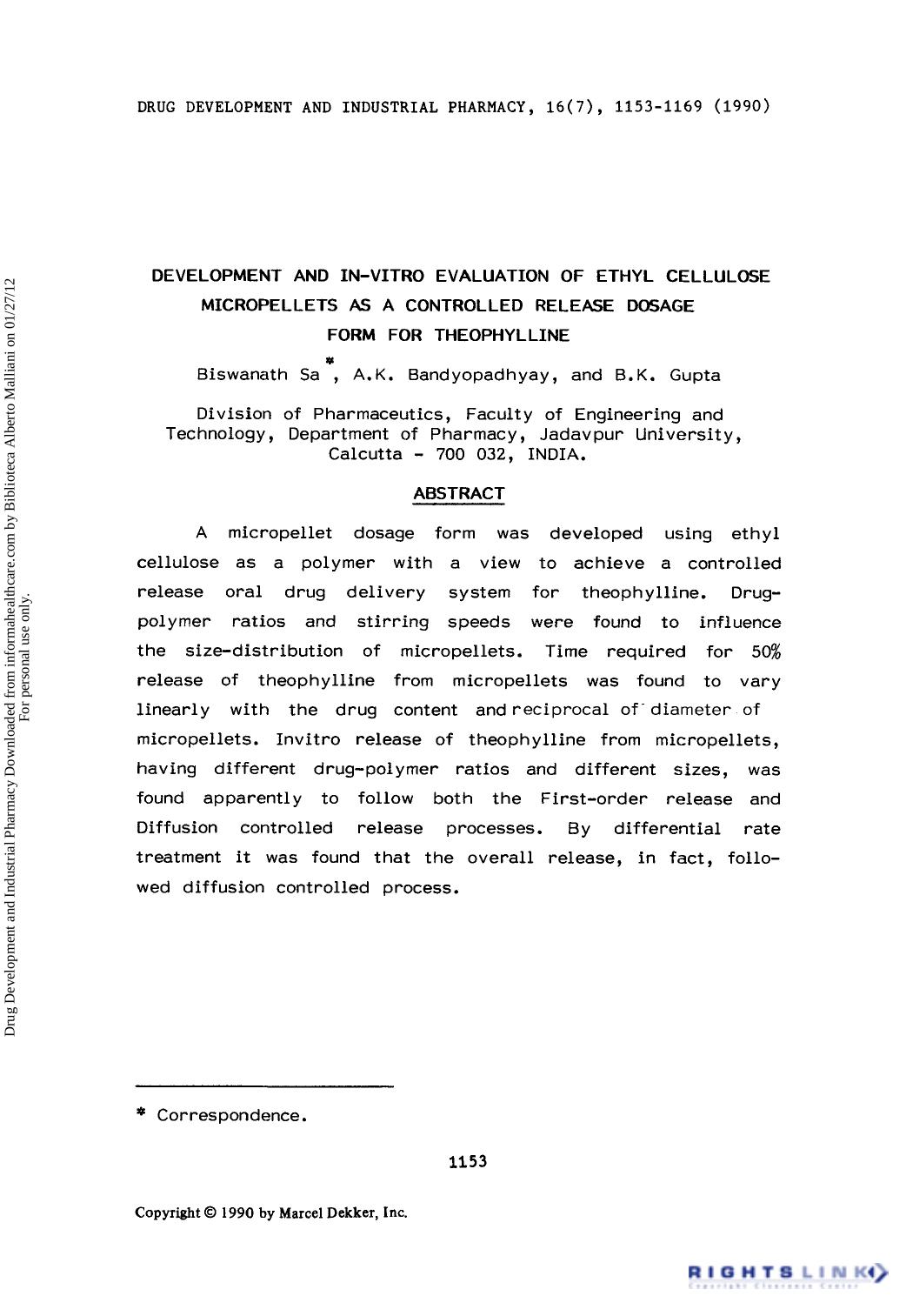 Development and In-Vitro Evaluation of Ethyl Cellulose Micropellets as a Controlled Release Dosage Form for Theophylline by Biswanath Sa A. K. Bandyopadhyay & B. K. Gupta