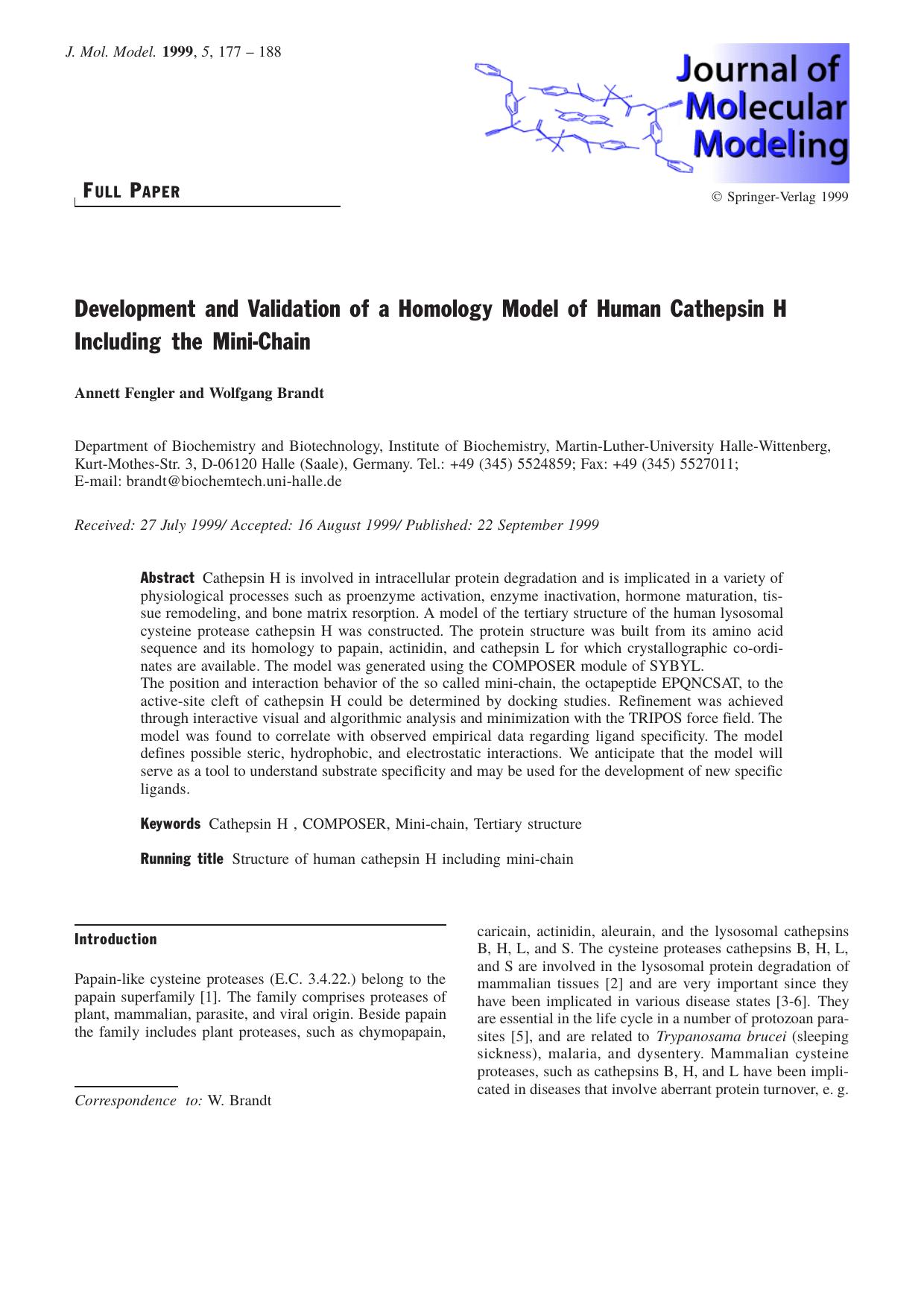 Development and Validation of a Homology Model of Human Cathepsin H Including the Mini-Chain by Annett Fengler Wolfgang Brandt