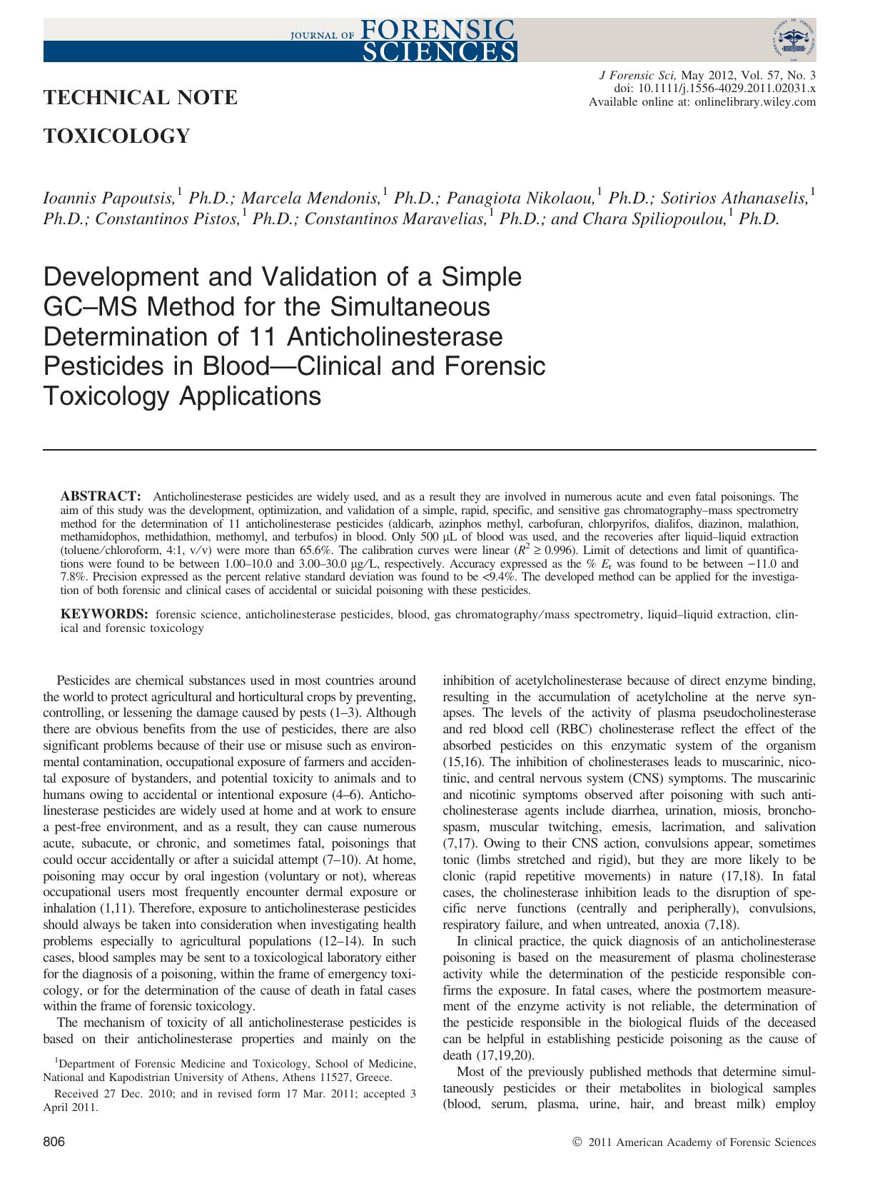 Development and Validation of a Simple GCMS Method for the Simultaneous Determination of 11 Anticholinesterase Pesticides in BloodClinical and Forensic Toxicology Applications by Unknown