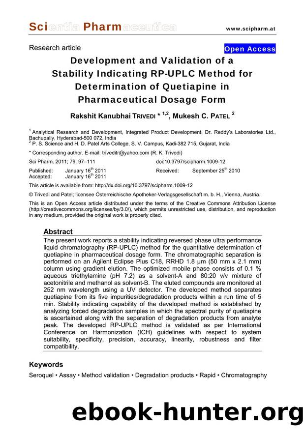 Development and Validation of a Stability Indicating RP-UPLC Method for Determination of Quetiapine in Pharmaceutical Dosage Form by Rakshit Kanubhai TRIVEDI & Mukesh C. PATEL