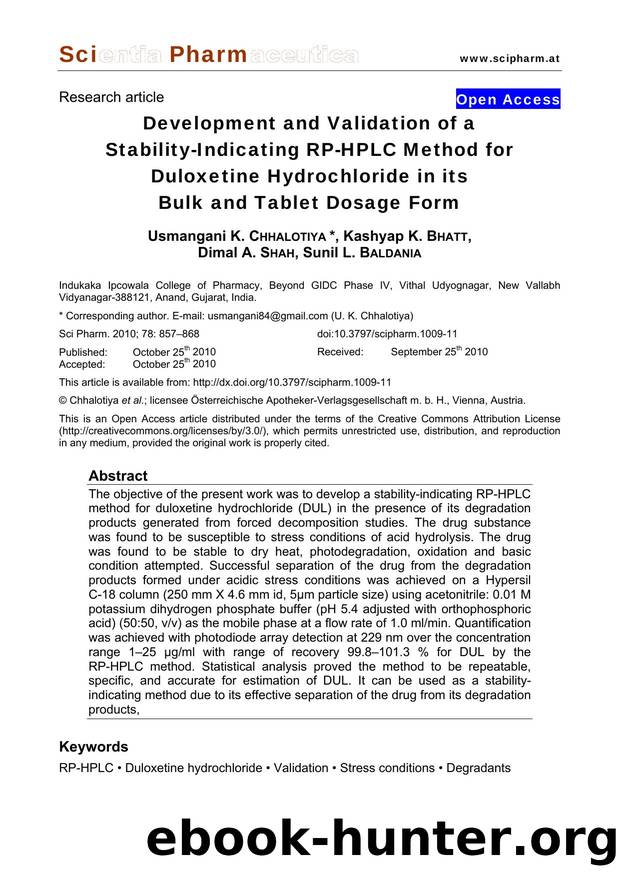 Development and Validation of a Stability-Indicating RP-HPLC Method for Duloxetine Hydrochloride in its Bulk and Tablet Dosage Form by Usmangani K. CHHALOTIYA & Kashyap K. BHATT & Dimal A. SHAH & Sunil L. BALDANIA
