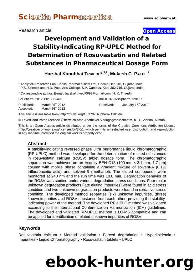 Development and Validation of a Stability-Indicating RP-UPLC Method for Determination of Rosuvastatin and Related Substances in Pharmaceutical Dosage Form by Harshal Kanubhai TRIVEDI Mukesh C. PATEL