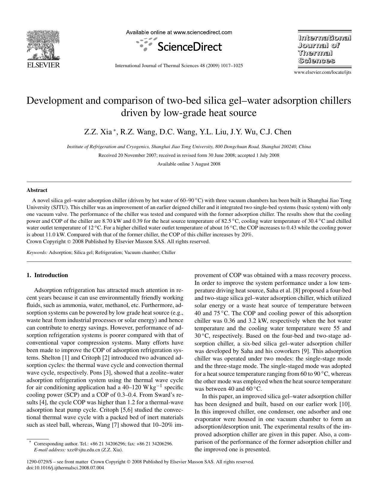 Development and comparison of two-bed silica gelâwater adsorption chillers driven by low-grade heat source by Z.Z. Xia; R.Z. Wang; D.C. Wang; Y.L. Liu; J.Y. Wu; C.J. Chen