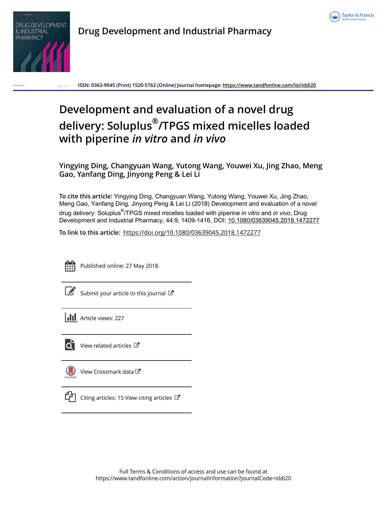 Development and evaluation of a novel drug delivery: SoluplusÂ®TPGS mixed micelles loaded with piperine in vitro and in vivo by unknow