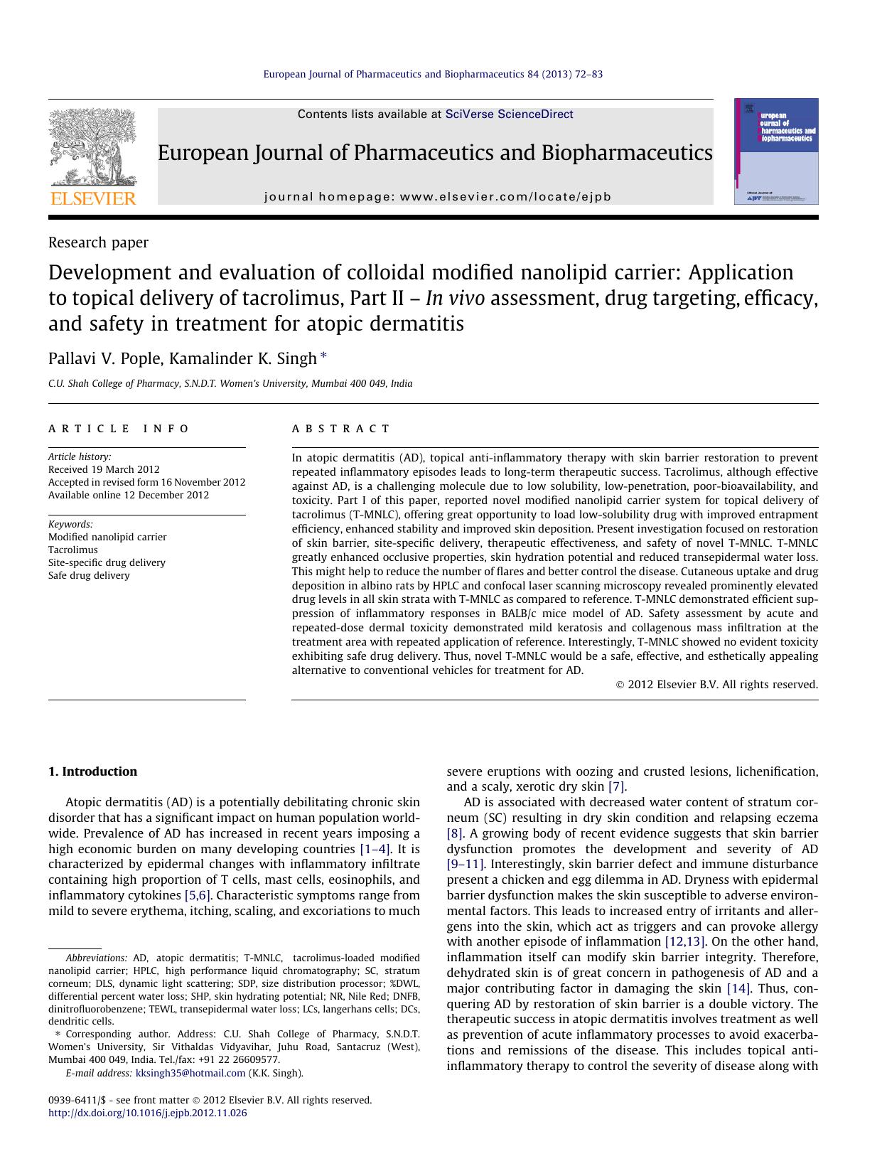 Development and evaluation of colloidal modified nanolipid carrier: Application to topical delivery of tacrolimus, Part II Ã¢â¬â In vivo assessment, drug targeting, efficacy, an by Pallavi V. Pople & Kamalinder K. Singh