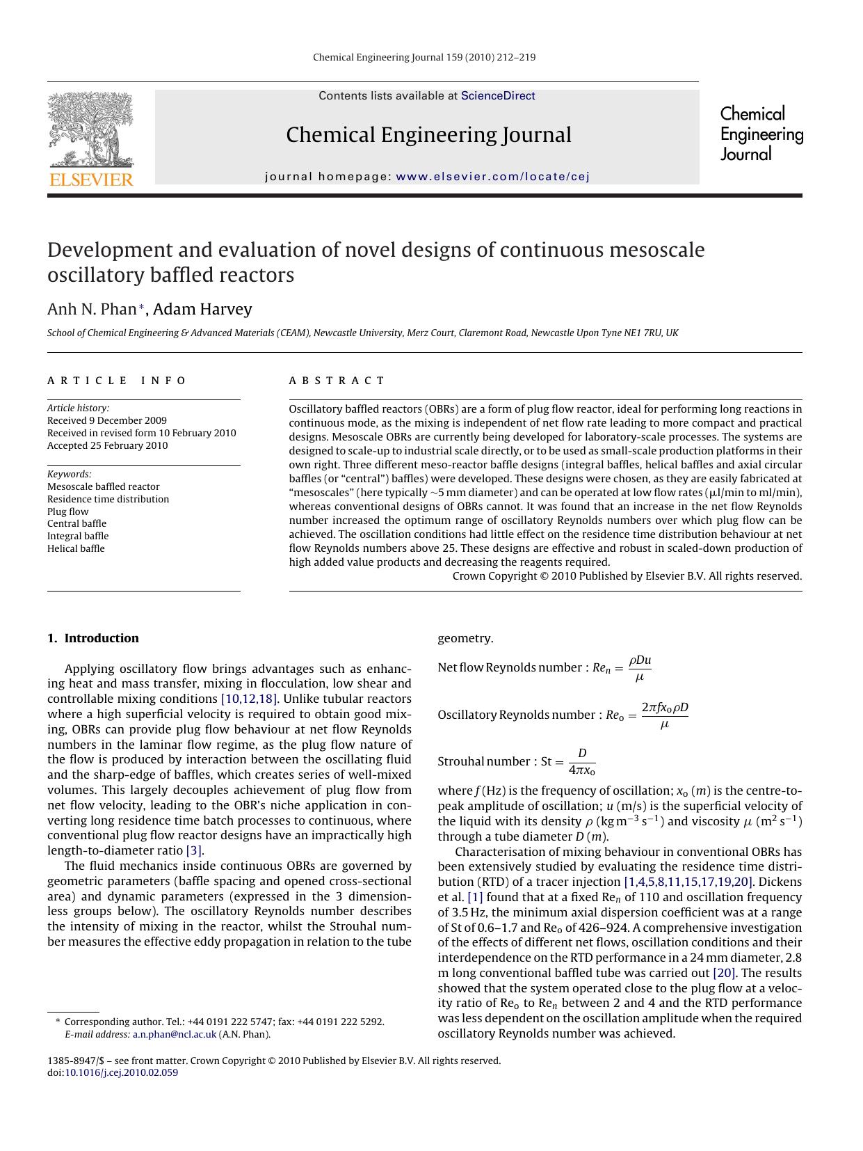Development and evaluation of novel designs of continuous mesoscale oscillatory baffled reactors by Anh N. Phan; Adam Harvey