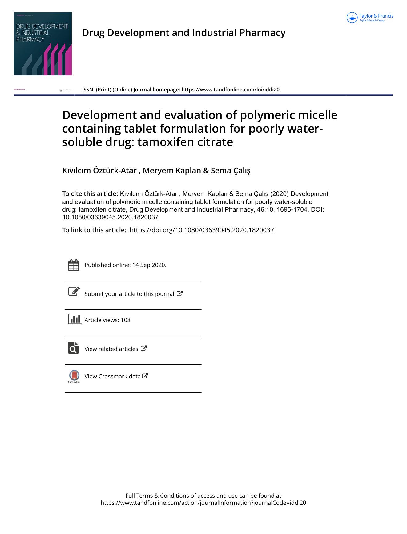 Development and evaluation of polymeric micelle containing tablet formulation for poorly water-soluble drug: tamoxifen citrate by Öztürk-Atar Kıvılcım & Kaplan Meryem & Çalış Sema