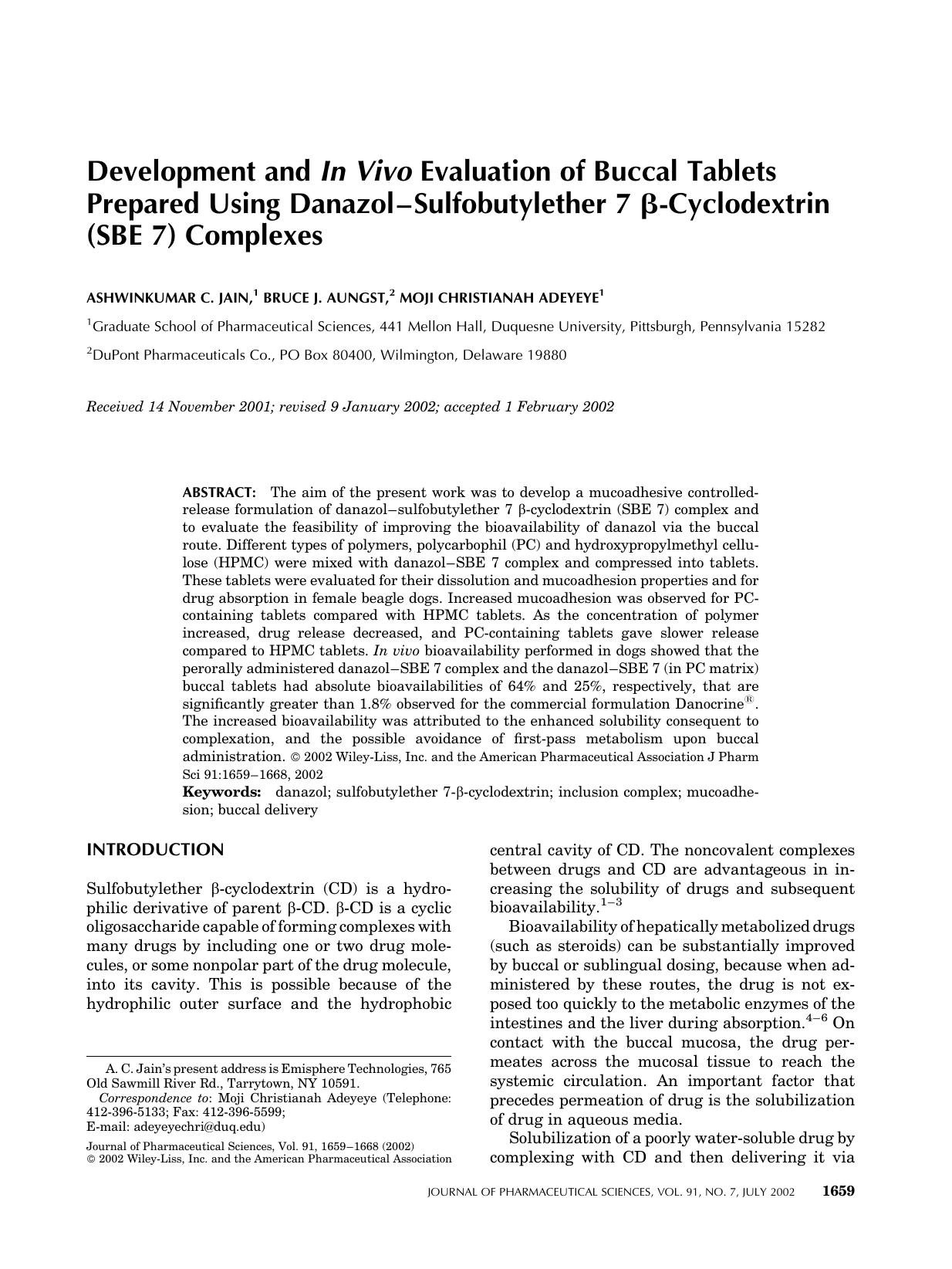 Development and in vivo evaluation of buccal tablets prepared using danazol-sulfobutylether 7 [beta]-cyclodextrin (SBE 7) complexes by Unknown